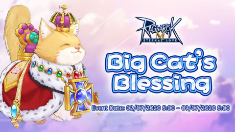 Ragnarok M เปิดวางจำหน่าย Big Cat’s Blessing สุ่มรับ Cat’s Blessing